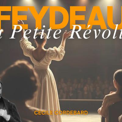 La petite révoltée - Monologue en vers de Georges Feydeau
