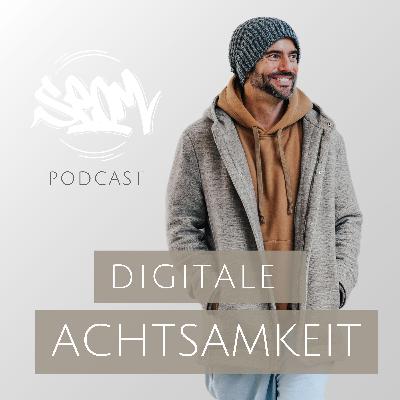 #154 Digitale Achtsamkeit