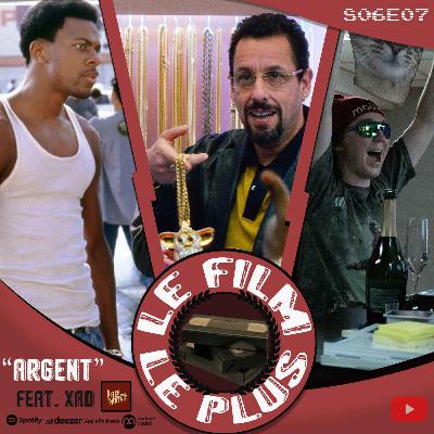 S06E07 - LE FILM LE PLUS "ARGENT"