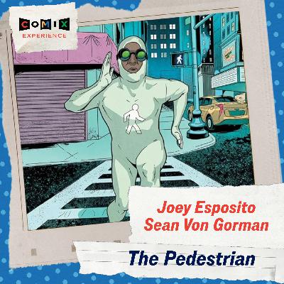 JOEY ESPOSITO and SEAN VON GORMAN for THE PEDESTRIAN