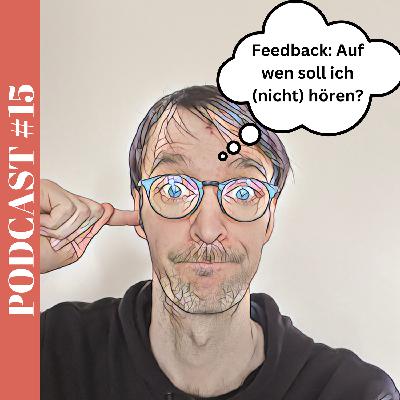 Text-Feedback: Auf wen du (nicht) hören solltest