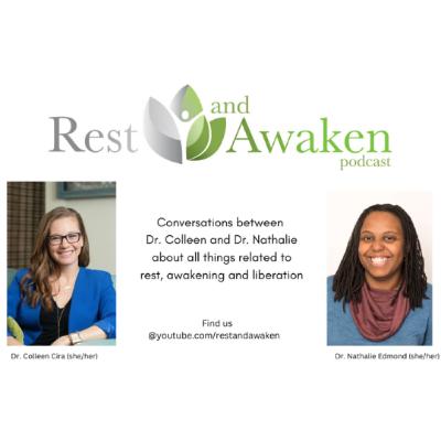 Rest and Awaken: Ep. 19: Race and Reflections