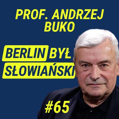 Archeologia zmienia opowieść o Polsce - prof. Andrzej Buko | Wiedza w Głosie #65