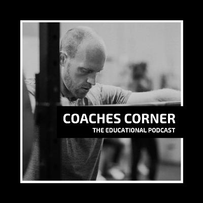 Coaches Corner Episode 20 - "Health, Habits, and Finding Your Why"