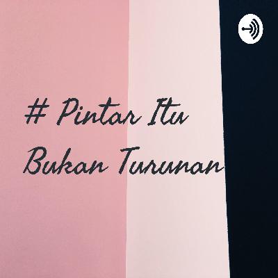 Pintar bukan turunan
