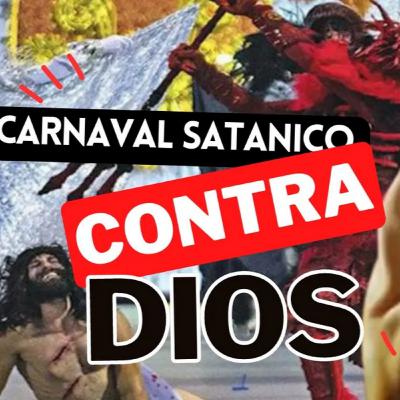 Carnaval Satanico contra Dios Podcast Paranormal #2 Carnaval Satanico contra Dios Podcast Paranormal #2