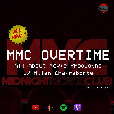 OT: All About Movie Producing with Milan Chakraborty OT: All About Movie Producing with Milan Chakraborty
