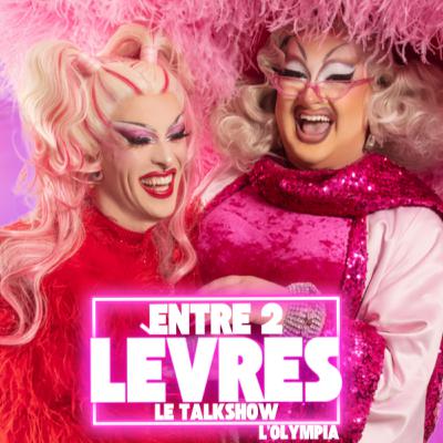 Entre 2 lèvres - Le Talkshow show - Alex Perron et France D'amour