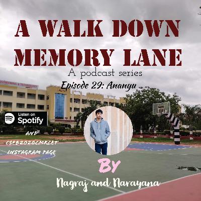 Episode 29 : ft Ananyu