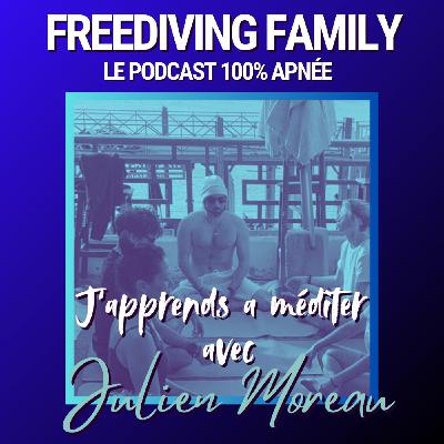 #2 J'apprends à  méditer avec Julien Moreau - Relaxation - Anti stress - Breathing Class  - Apnée - Insomnie