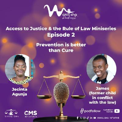 Prevention Is Better Than Cure ft. Jecinta Agunja and James (former child in conflict with the law) Prevention Is Better Than Cure ft. Jecinta Agunja and James (former child in conflict with the law)