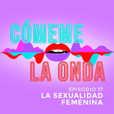 La Sexualidad Femenina