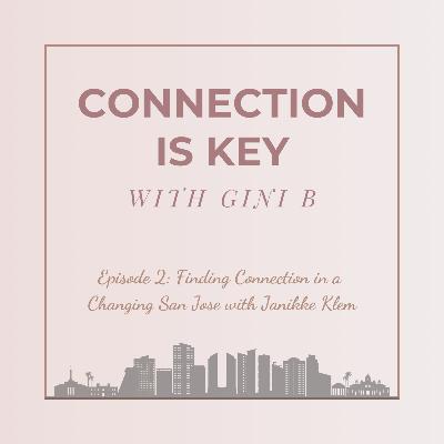 Finding Connection in a Changing San Jose