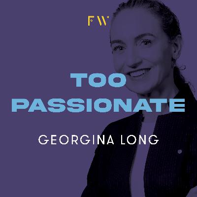 5. Professor Georgina Long was "too passionate"
