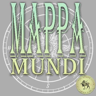 Episode 171: Mappa Mundi Interview