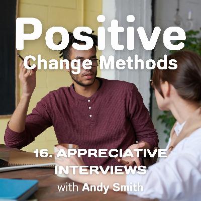 Appreciative Interviews