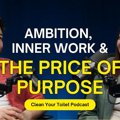 S03EP06 - Lim Pei Ying & Will Lee - Ambition, Inner Work & The Price of Purpose