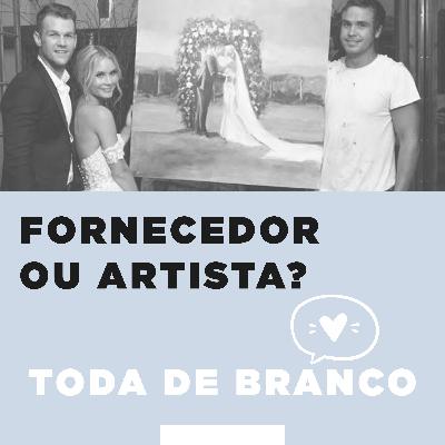 TDB #10 - Fornecedor ou artista?
