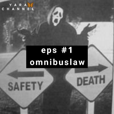 Eps #1 Omnibuslaw