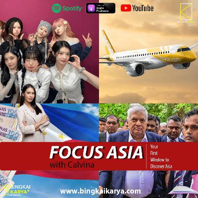 [Focus Asia] Sri Lanka’s Former President Wickremesinghe Granted Bail Amid Corruption Charges , Philippine Central Bank, Scoot Expands Asia Routes ,and Kep1er Make Comeback with Seventh Mini Album