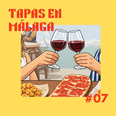 Immersive Spanish, Season 5, Episode 7 - Tapas in Málaga