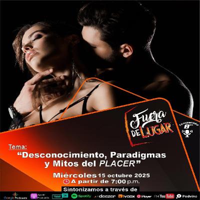 Desconocimiento, Paradigmas y Mitos del Placer