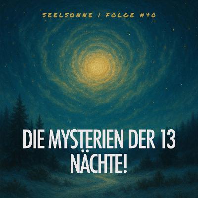#40 Aus den Tiefen des Weltenwinters: Geistige Spurensuche in der Rauhnachtszeit