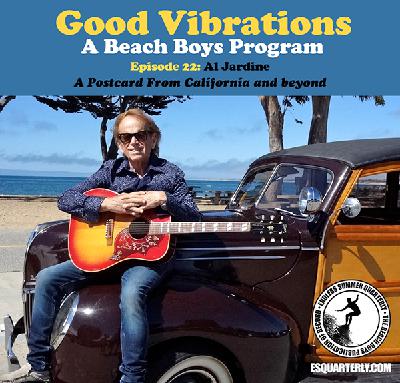 Good Vibrations: Episode 22 — Al Jardine discusses Pet Sounds live with Brian Wilson, Matt Jardine and playing the ashtray Good Vibrations: Episode 22 — Al Jardine discusses Pet Sounds live with Brian Wilson, Matt Jardine and playing the ashtray