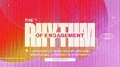 The Rhythm of Engagement | Carlos Velez | Calvary Church