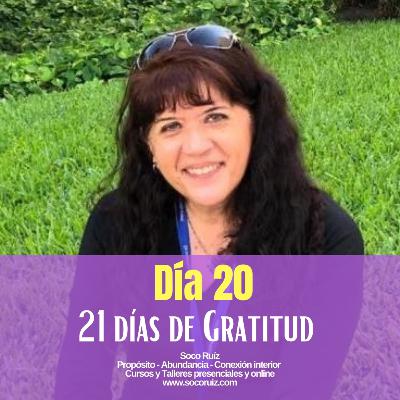 21 días de Gratitud - Día 20