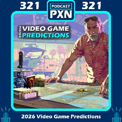 Episode 321: 2026 Video Game PREDICTIONS Episode 321: 2026 Video Game PREDICTIONS