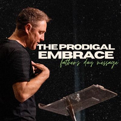 The Father's Embrace: Lessons in Unconditional Love and Grace The Father's Embrace: Lessons in Unconditional Love and Grace