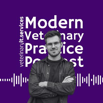 Not Just More Clients Smarter Marketing for Modern Vet Practices | Episode 46