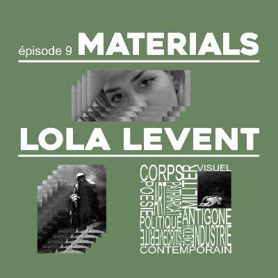 Lola Levent - Entretien