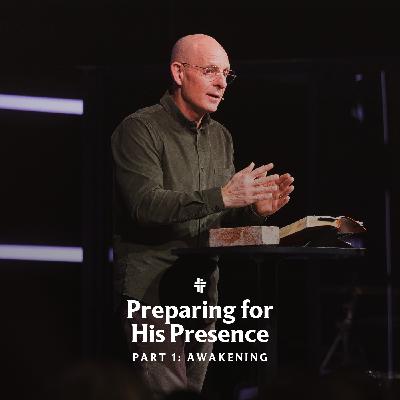 Preparing for His Presence: Awakening | Genesis 28:10–22 Preparing for His Presence: Awakening | Genesis 28:10–22