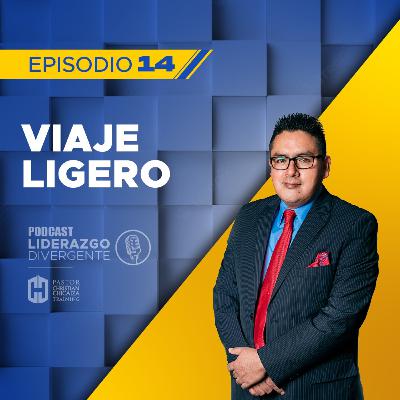 EP 14 - VIAJE LIGERO