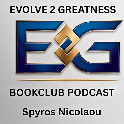 Live This Day As If It’s Your Last: Og Mandino Scroll 5 Breakdown & Takeaways | E2G Nation Book Club Ep 6