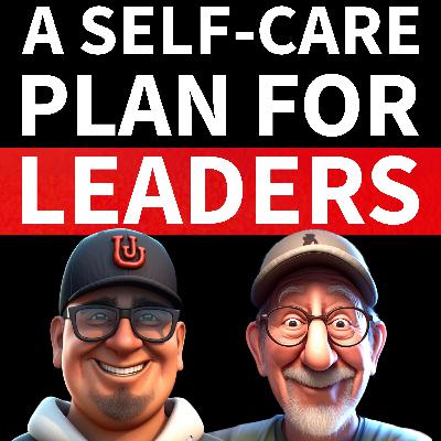 Self-Care for Leaders Who Never Stop