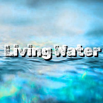 Living Water - Exodus 17, John 4, & Romans 5
