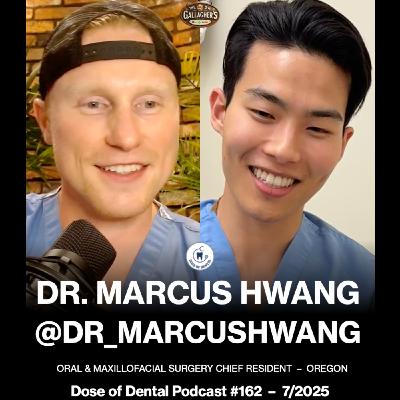 Full Podcast:  Dr. Marcus Hwang @dr_marcushwang  -  Dose of Dental Podcast #162 x Dr. Gallagher's Podcast