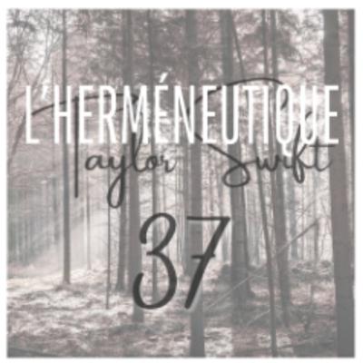 #37 My tears ricochet, la résurrection – L'herméneutique Taylor Swift #37 My tears ricochet, la résurrection – L'herméneutique Taylor Swift