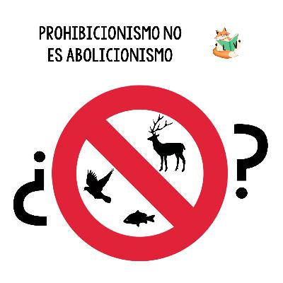 A25: Prohibicionismo no es abolicionismo - Luis Tovar