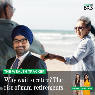 Wealth Tracker: How Singaporeans are redefining retirement, one "mini-break" at a time