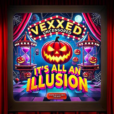 It’s All An Illusion 🎃