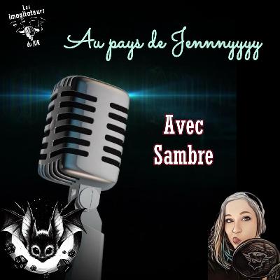 Sambre JDR Au pays de Jennnyyyy