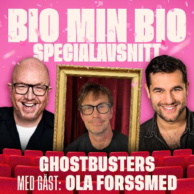 35. – Ghostbusters med Ola Forssmed