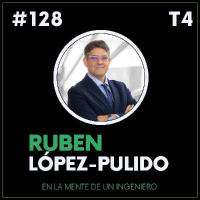 #128 Rubén López-Pulido. Subdirector General en el Ministerio de Transformación Digital y Función Pública