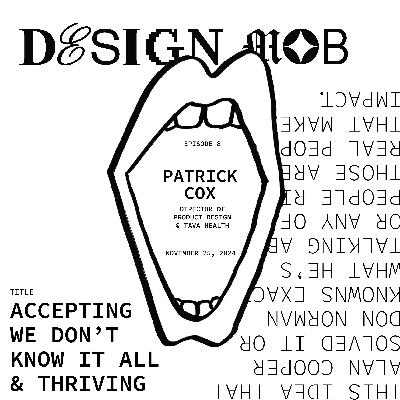 008: Accepting we don't know it all & thriving