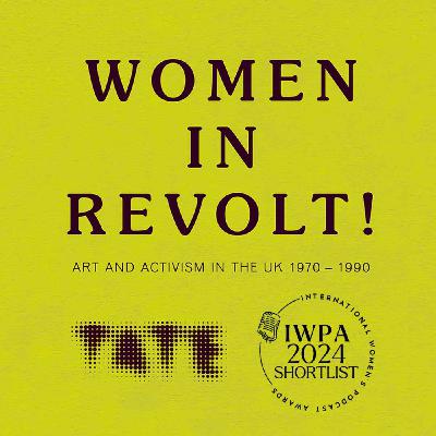 Women in Revolt! Mini-series: 4. “We need to change the course!”
