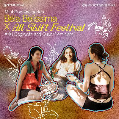#48 Degrowth & Queer Feminism(s) #48 Degrowth & Queer Feminism(s)